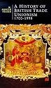 A History of British Trade Unionism, 1700-1998 (British Studies)