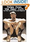 Tales from the Bear Cult: Best Bear Stories from the Best Magazines, Bearotica for Your Inner Goldilocks, with 37 Photographs
