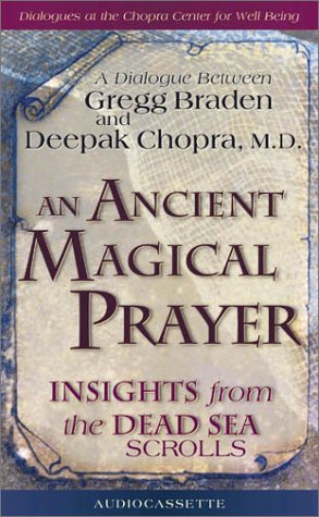 An Ancient Magical Prayer: Insights from the Dead Sea Scrolls