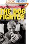 Dog Fighter, The: A Novel