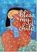 Bless My Child: A Catholic Mother's Prayer Book