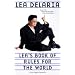 Lea's Book of Rules for the World
