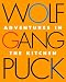 Wolfgang Puck Adventures in the Kitchen