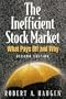 The Inefficient Stock Market: What Pays Off and Why