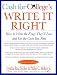 Books : CASH for COLLEGE'S Write It Right: How to Write the Essay They'll Love and Get the Cash You Need (Harperresource Book)