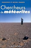 Chercheurs de m�t�orites