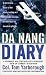 Da Nang Diary: A Forward Air Controller's Gunsight View of Combat in Vietnam