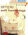 Simple Soft Furnishings: 50 Stylish S...