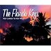 The Florida Keys: Key Largo to Key West