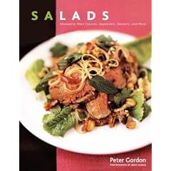Salads: Innovative Main Courses, Appetizers, Desserts, and More