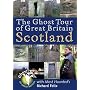 The Ghost Tour of Great Britain: Scotland