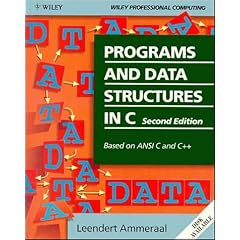 Programmes and Data Structures in C. (Wiley Professional Computing)