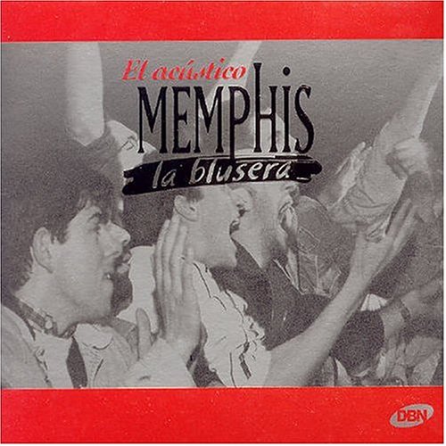 Memphis la blusera - EL ACUSTICO - Zortam Music