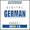 German Phase 1, Unit 01-05: Learn to Speak and Understand German with Pimsleur Language Programs