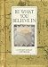 Be What You Believe in (Values for Living)