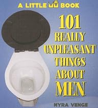 101 Really Unpleasant Things About Men (Little book)