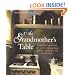 At Grandmother's Table: Women Write about Food, Life and the Enduring Bond between Grandmothers and Granddaughters