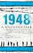 1948: A Soldier's Tale - The Bloody Road to Jerusalem 1948: A Soldier's Tale - The Bloody Road to Jerusalem