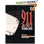 911 and 912 Porsche: a Restorer's Guide to Authenticity