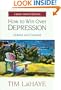 How to Win Over Depression (Walker Large Print Books)
