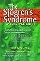 The Sjogren's Syndrome Survival Guide
