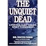 The Unquiet Dead: A Psychologist Treats Spirit Possession