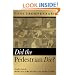 Did the Pedestrian Die: Insights from the World's Greatest Culture Guru