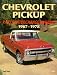 Chevrolet Pickup Parts Interchange Manual 1967™1978