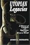 Utopian Legacies: A History of Conquest and Oppression in the Western World
