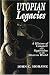 Utopian Legacies: A History of Conquest and Oppression in the Western World
