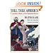 Tall Tale America: A Legendary History of our Humorous Heroes
