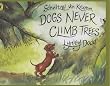Schnitzel von Krumm, Dogs Never Climb Trees (Hairy Maclary and Friends)