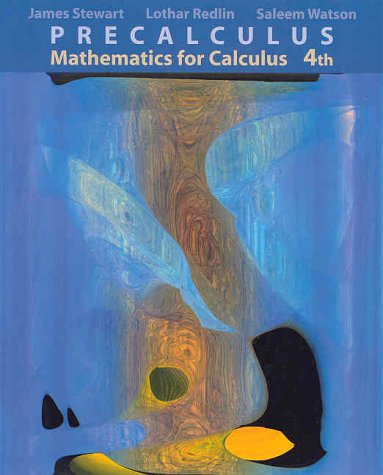Precalculus: Mathematics for Calculus