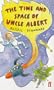 Time And Space of Uncle Albert