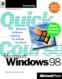 Quick Course in Microsoft Windows 98