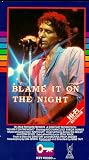 Blame It on the Night [VHS]