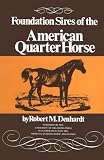 Foundation Sires of the American Quarterhorse