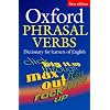 Oxford Phrasal Verbs Dictionary: For Learners of English