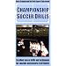 Championship Soccer Drills [VHS]