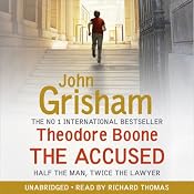 The Accused: Theodore Boone, Book 3 | John Grisham