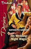 His Wedding-Night Wager (Silhouette Desire)