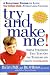 Try and Make ME: A Revolutionary Program for Raising Your Defiant Child - Without Losing Your Cool
