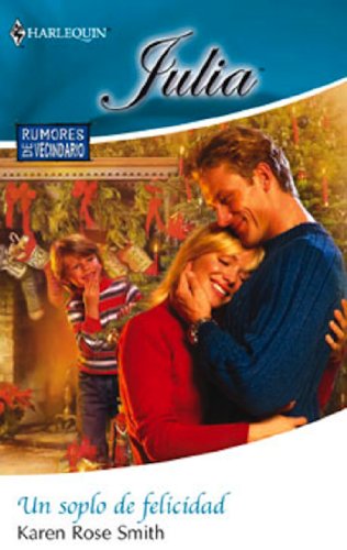 Un soplo de felicidad (Miniserie Julia) (Spanish Edition)