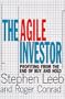 The Agile Investor: Profiting from the End of Buy and Hold