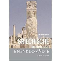 Illustrierte Griechische Mythologie-Enzyklop�die