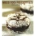 Mes 100 recettes de chocolat