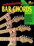 Introducing Bar Chords: CD Pack (Learn to Play the Guitar ; Intermediate ): CD Pack