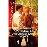 Amnesiac Ex, Unforgettable Vows (Silhouette Desire)