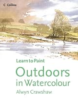 Outdoors in Watercolour (Collins Learn to Paint)