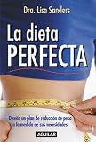 La Dieta Perfecta (The Perfect Fit Diet)
